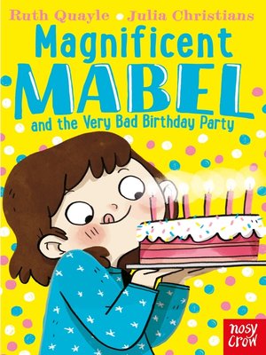 cover image of Magnificent Mabel and the Very Bad Birthday Party